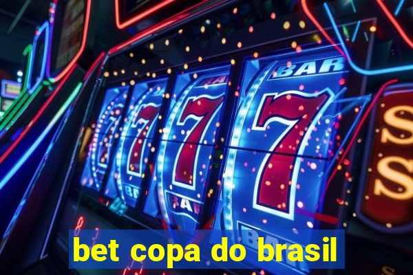 bet copa do brasil